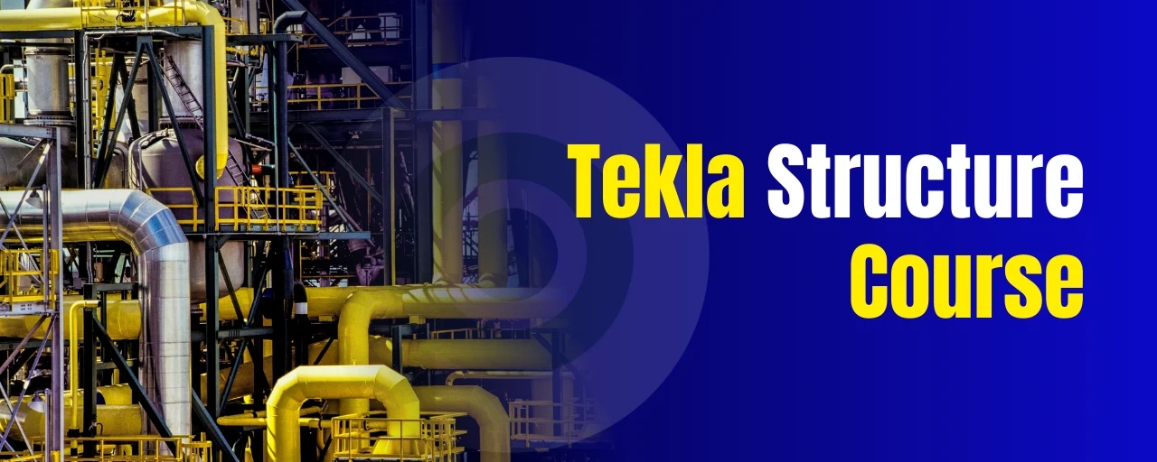 Tekla Structure Course