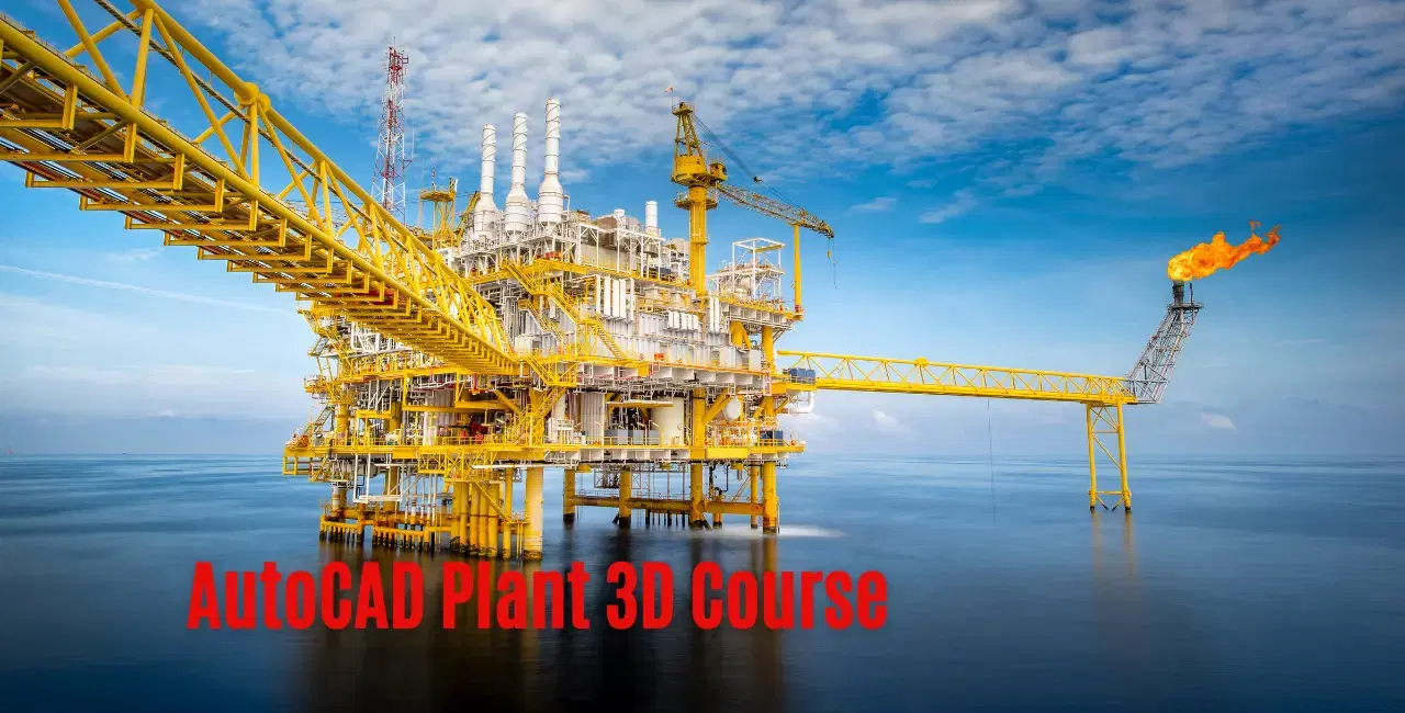 AutoCAD Plant 3D Course in Bangalore